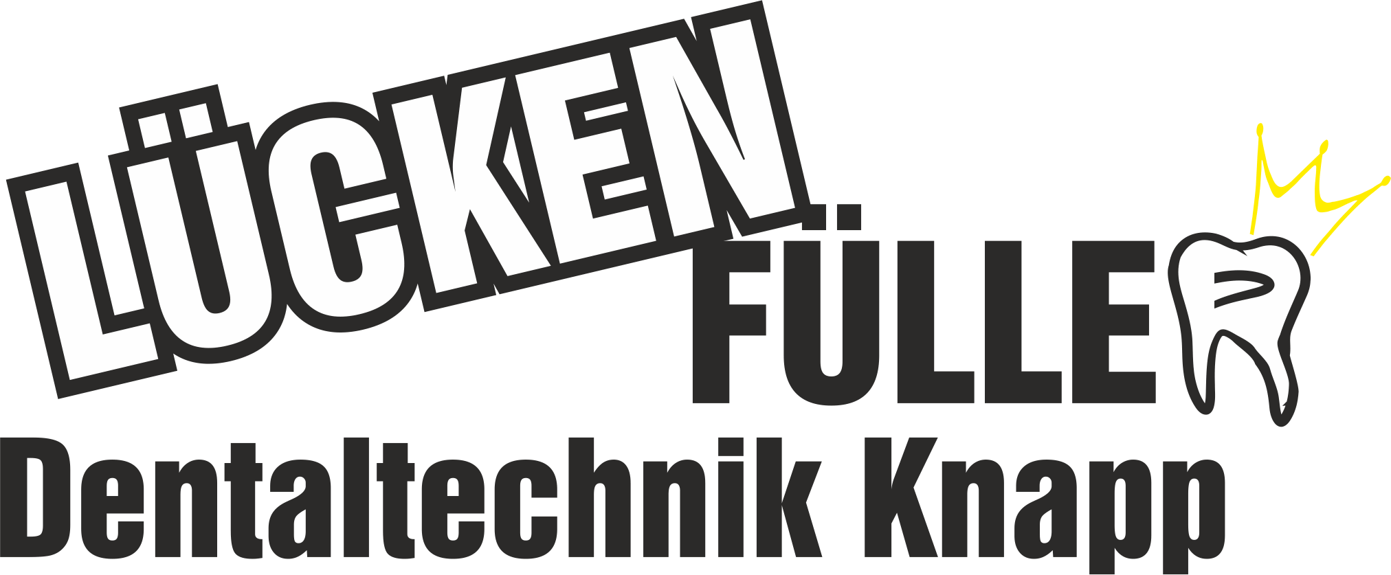 LÜCKENFÜLLER - Dentaltechnik Knapp